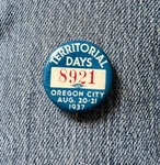 Scarce 1937 #'d Territorial Days Oregon City August 20-21 1" Cello Festival. Fixed Price $9.99.