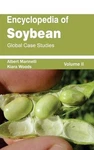 Encyclopedia Of Soybean: Volume 02 (global Case Studies) By Albert Marinelli (en. Fixed Price $118.39.