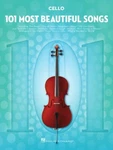 101 Most Beautiful Songs For Cello. Fixed Price $22.99.