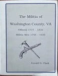 Virginia History Washington County Militia Rosters 1777-1835 Officers Enlisted. Fixed Price $36.25.