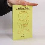 Mellow Cello: Collection Of Short Stories For Cellists Gill Tennant. Fixed Price $7.85.