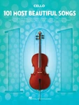 101 Most Beautiful Songs For Cello Sheet Music Book New 000291049. Fixed Price $19.95.